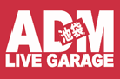 LIVE GARAGE ADM